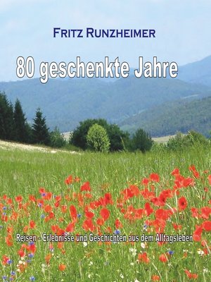 cover image of 80 geschenkte Jahre